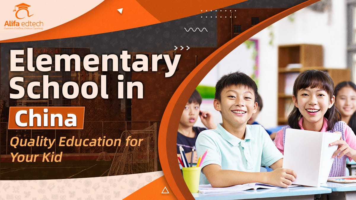 Elementary School in China: Quality Education for Your Kid
