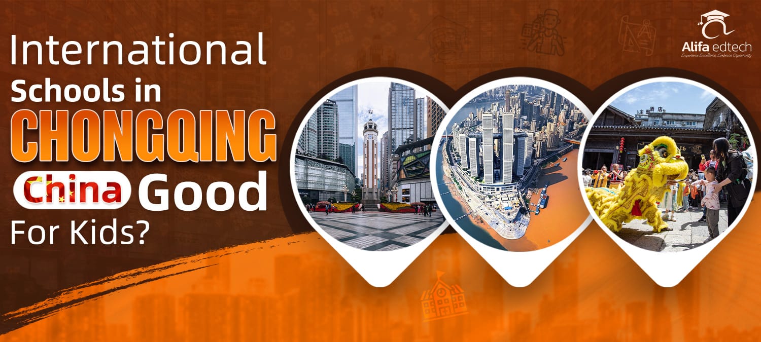 International Schools in Chongqing China: Good for Kids?